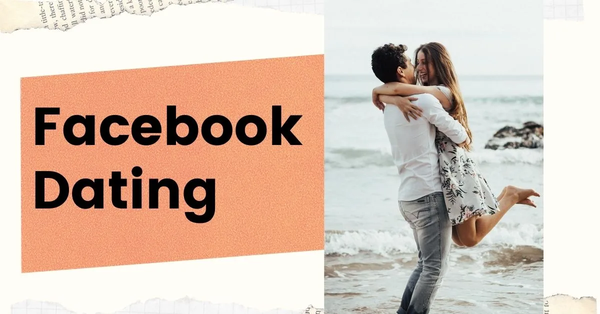 Facebook Dating Site – How to Activate Facebook Dating (2026 Guide)