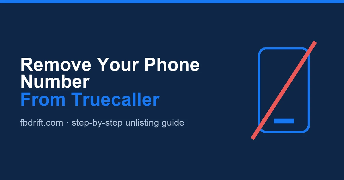 How to Remove Your Phone Number From Truecaller (2026)