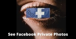 See Facebook Private Photos